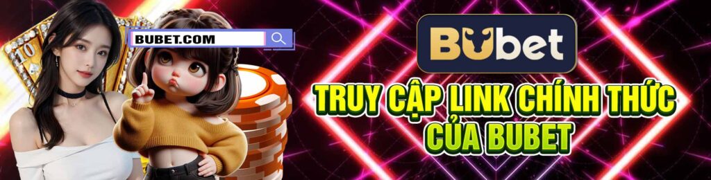 Hướng Dẫn Chi Tiết Các Bước Bắt Đầu Tại BuBet Cho Người Mới
